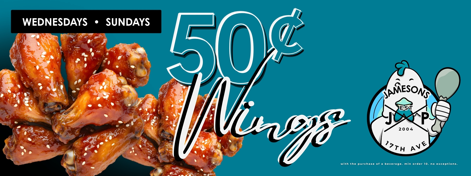 Jamesons - Winter Wings (Web) (1920 x 540 px) 50 Cent Wings at Jamesons Pubs on 17th Ave ONLY this winter